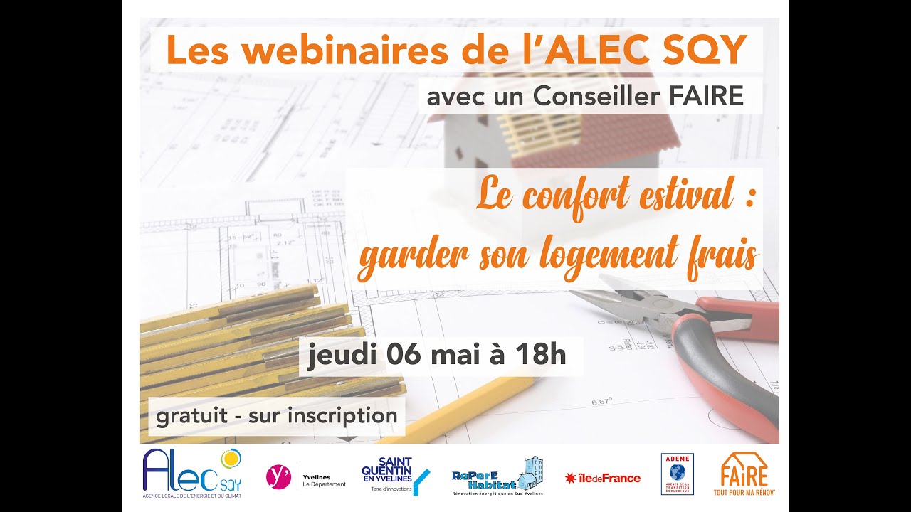 Webinaire Le confort d'été par un conseiller FAIRE de l'ALEC SQY - jeudi 06 mai 2021