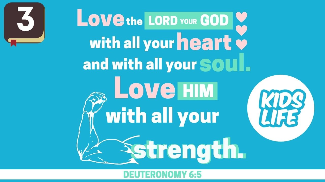 Kids Life - Deuteronomy 6:5 | Mark 12:29-31 | The Greatest Commandment