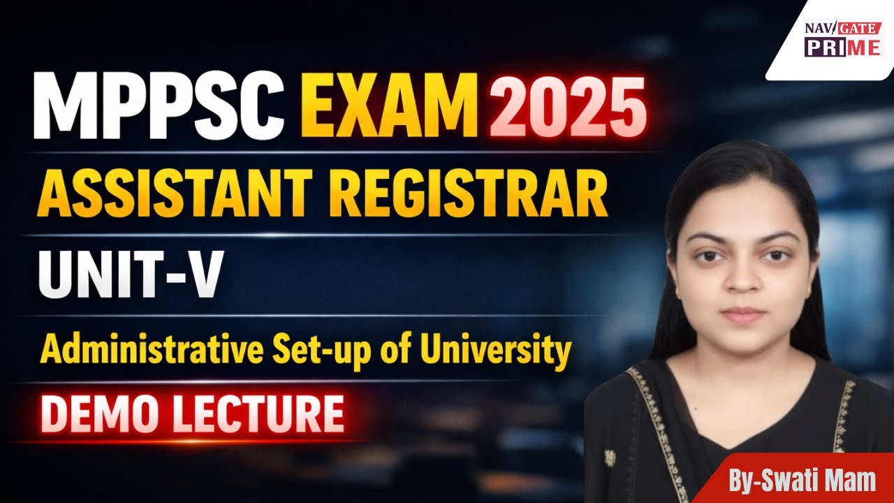 MPPSC Assistant Registrar 2025| UNIT-V Administrative set-up of University| DEMO LEC-01 #mpgovt jobs