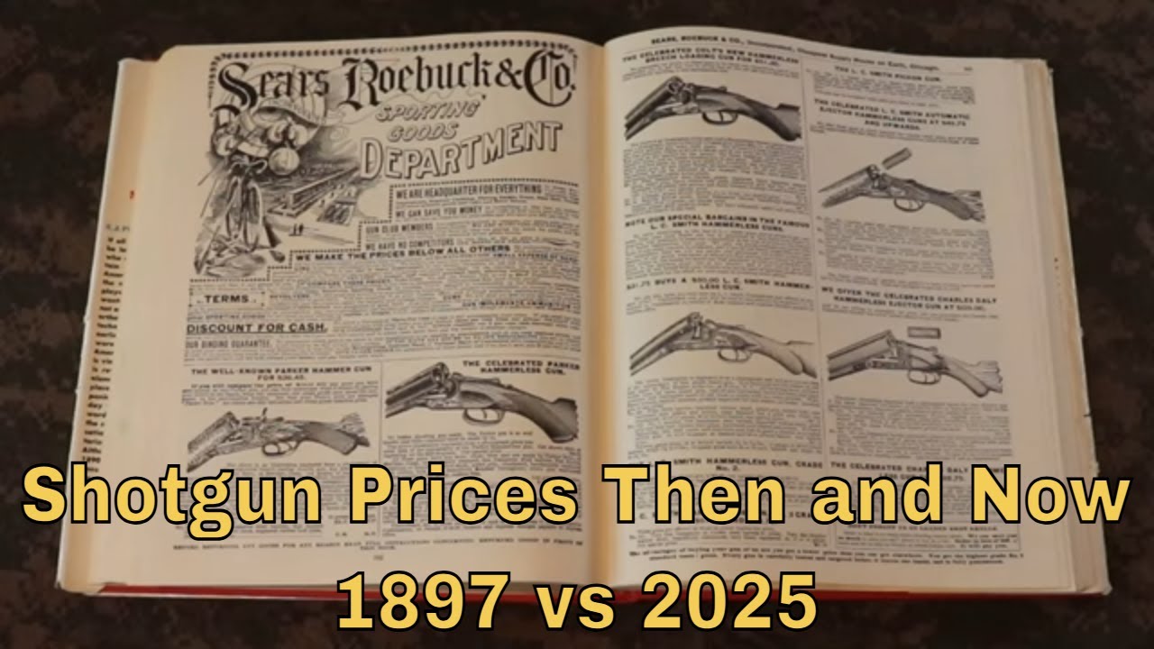 Shotgun Prices Then And Now 1897 vs 2025!