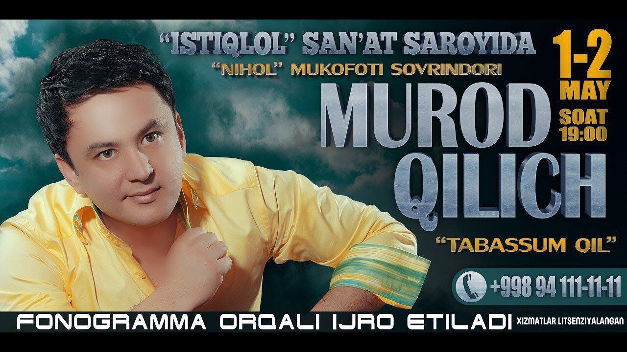 Murodbek Qilichev - Tabbasum qil nomli konsert dasturi 2017