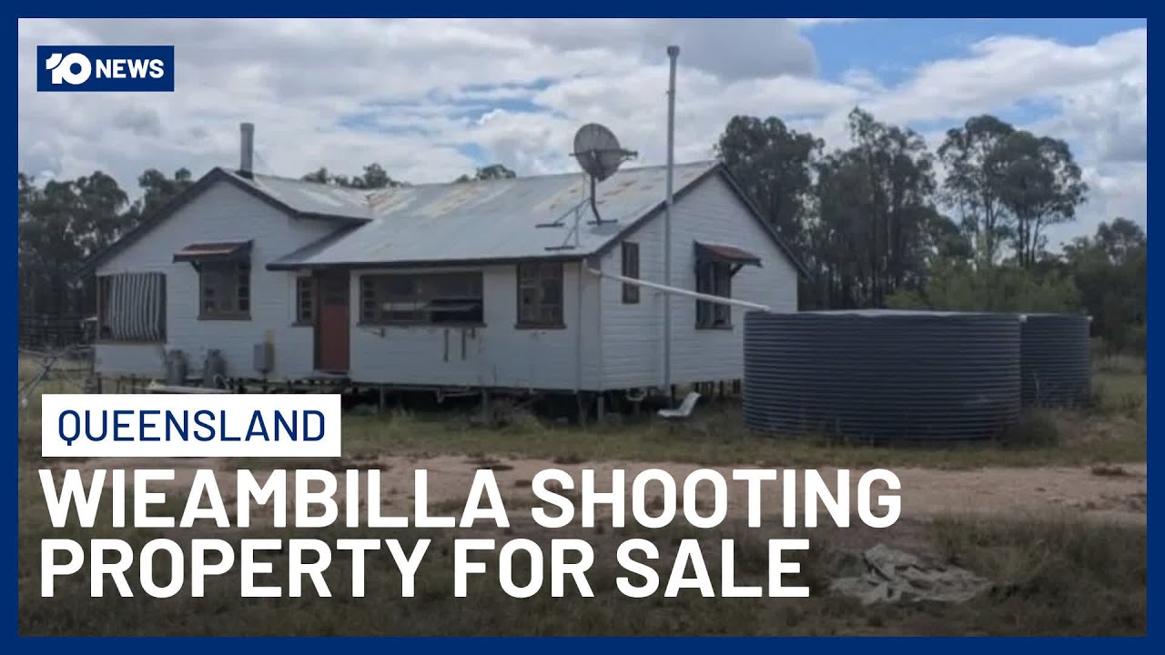 Wieambilla Police Shooting Property Put Up For Sale As Police Union Looks To Buy | 10 News