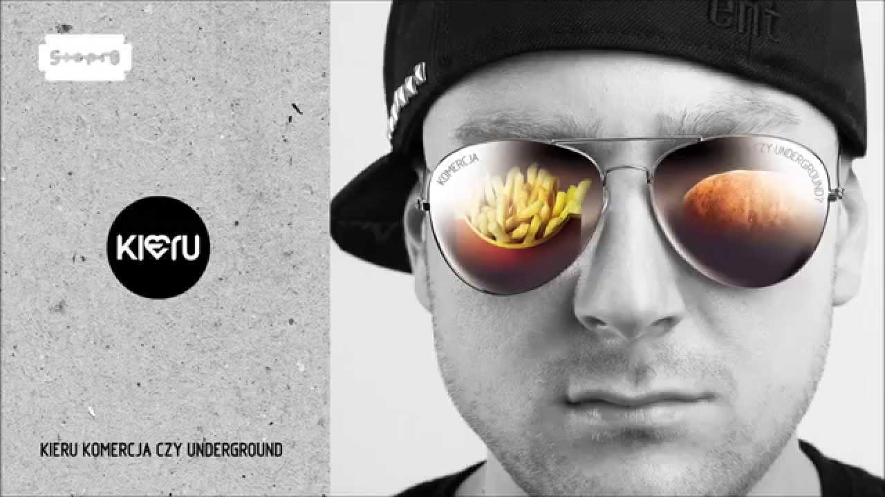 3. Kieru - Biedny Szpaner (prod. Kieru) / Komercja czy Underground