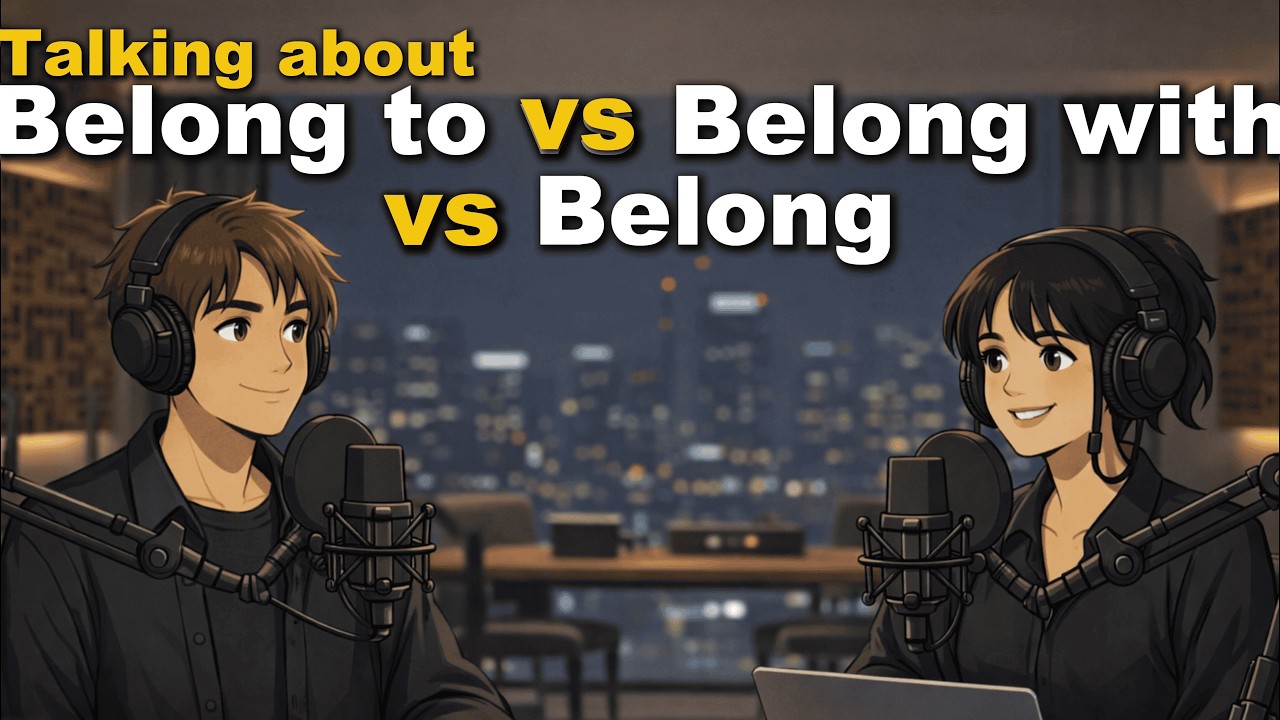 How to Use Belong, Belong To & Belong With in English | Easy English Conversation Practice