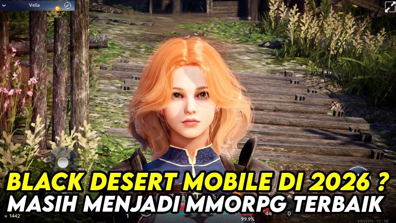 BLACK DESERT MOBILE DI 2026 ? MASIH MANJADI SALAH SATU MMORPG TERBAIK & GAK ADA PENGGANTI-NYA ?