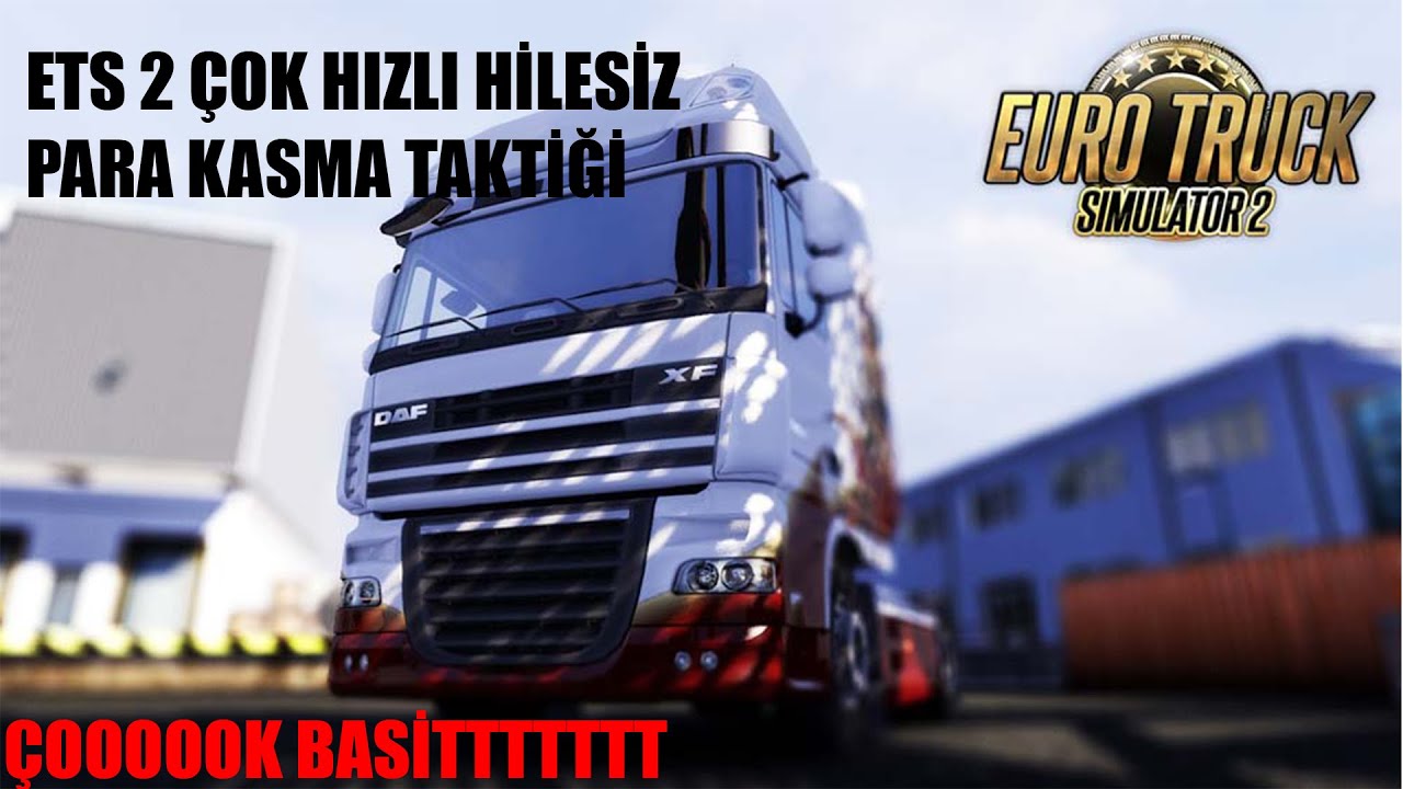 Ets 2 HİLESİZ Çok Basit ve Hızlıca para kasma taktiği #ets2