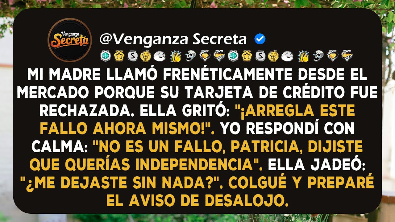 La tarjeta de mamá fue rechazada, gritó 
