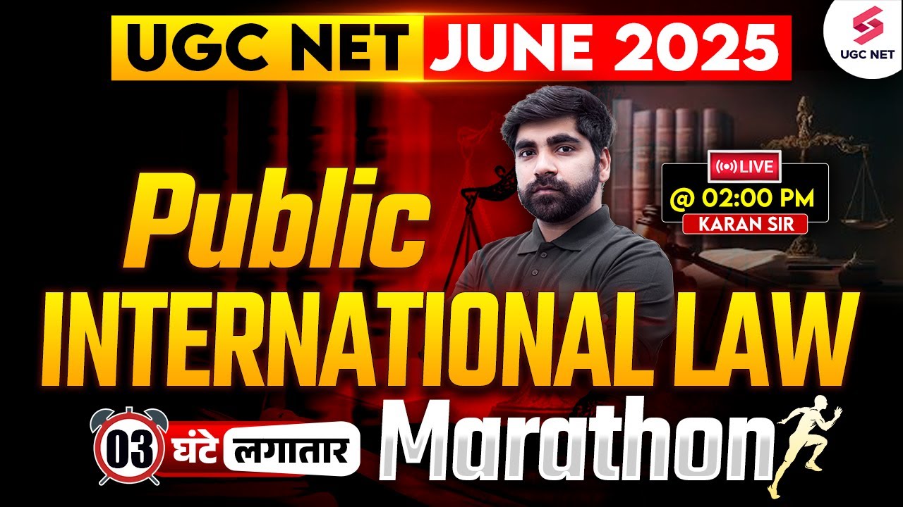 UGC NET Law Marathon Class 2025 | Complete Public International Law For UGC NET By Karan Sir