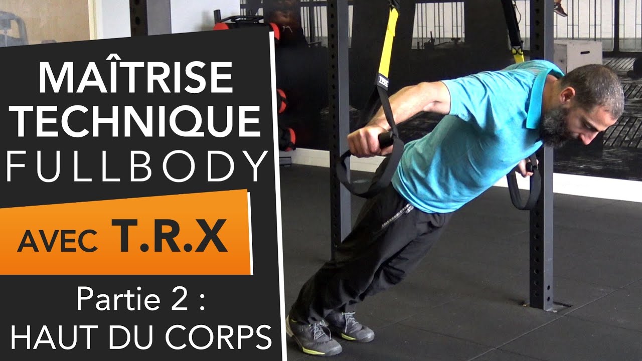 Séance Haut du corps et gainage avec TRX (technique pompes + tirages + abdos)