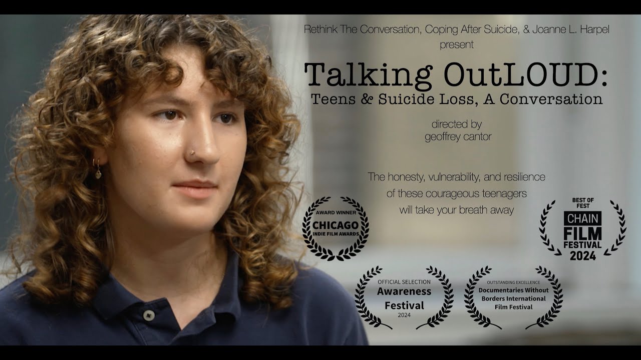 Talking OutLOUD: Teens & Suicide Loss, A Conversation (30 Minutes). Copyright 2024.