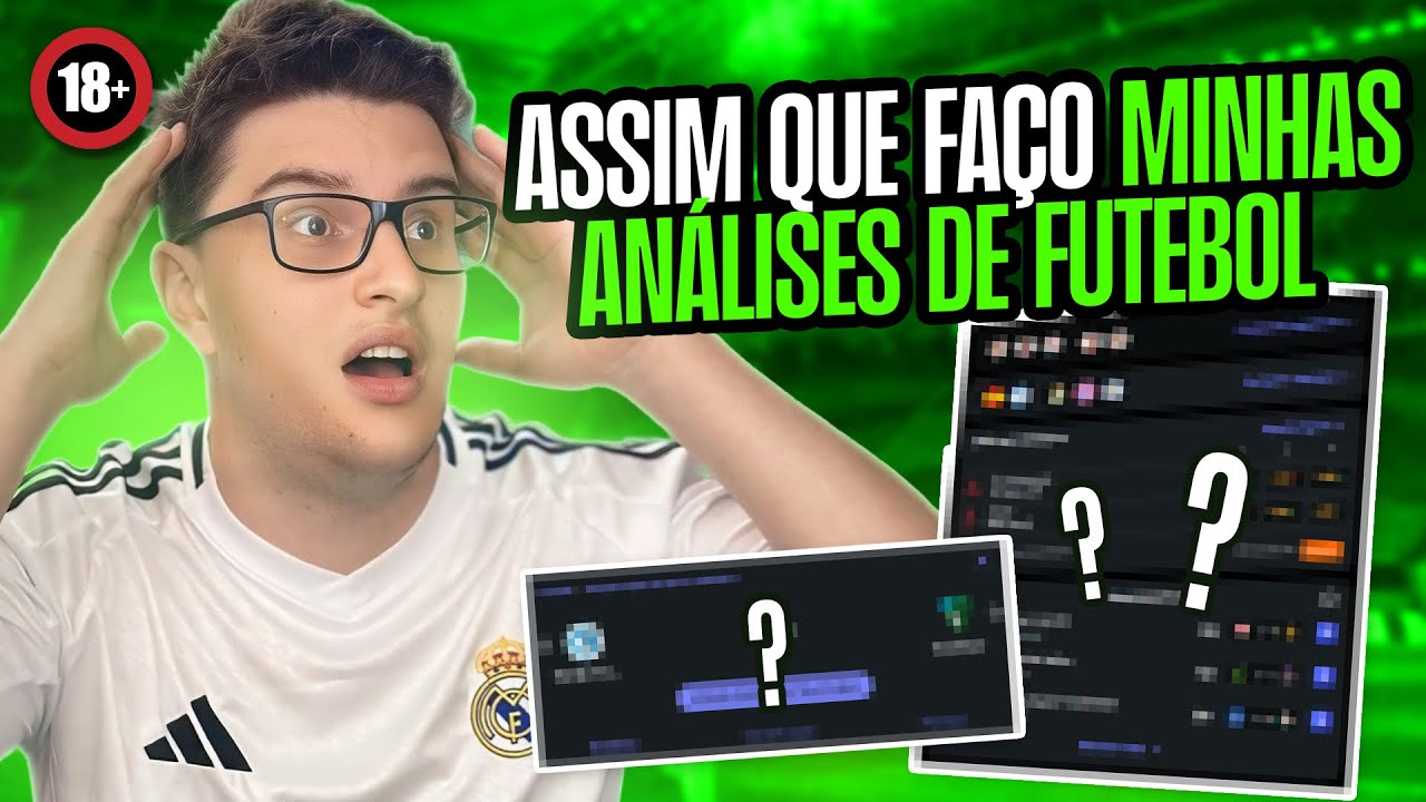 ESTRATEGIA DE ANALISES - ASSIM QUE EU ANALISO OS JOGOS DE FUTEBOL