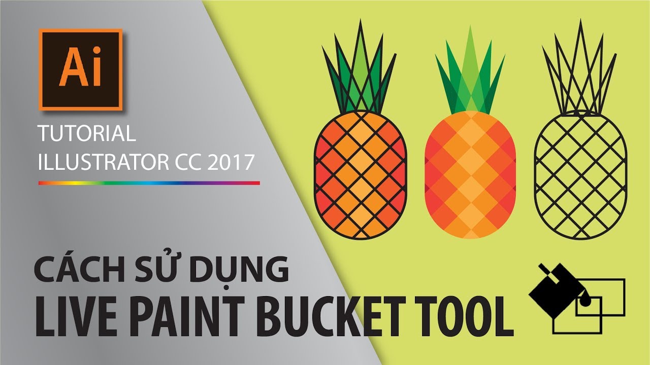Illustrator Part 2.6 - Cách sử dụng công cụ Live paint bucket tool (How to use Live paint bucket)