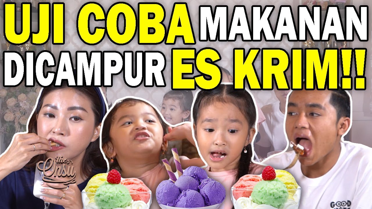 EKSPERIMEN‼️ MAKANAN DICAMPUR ES KRIM, TERNYATA ENAK‼️ | THE ONSU FAMILY