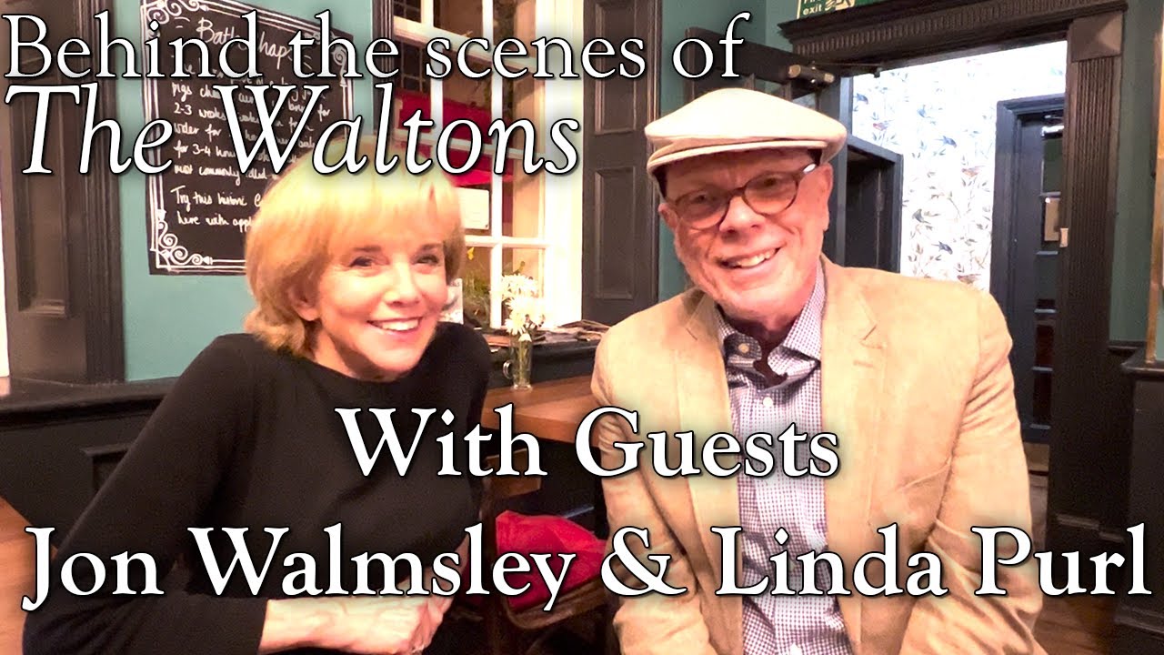 The Waltons -Jon Walmsley & Linda Purl  - Behind the Scenes with Judy Norton