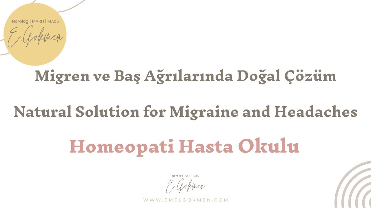 Baş Ağrılarında Homeopati Hasta Okulu