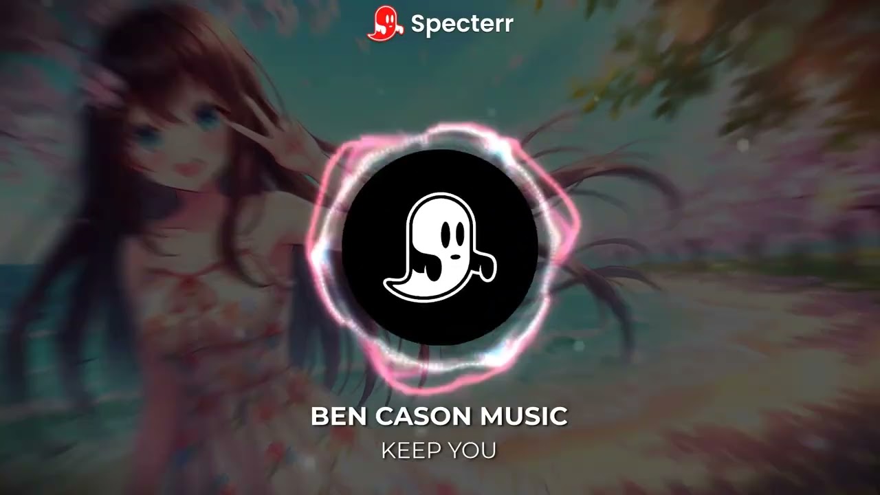 Keep You- Ben Cason Music(visualizer)