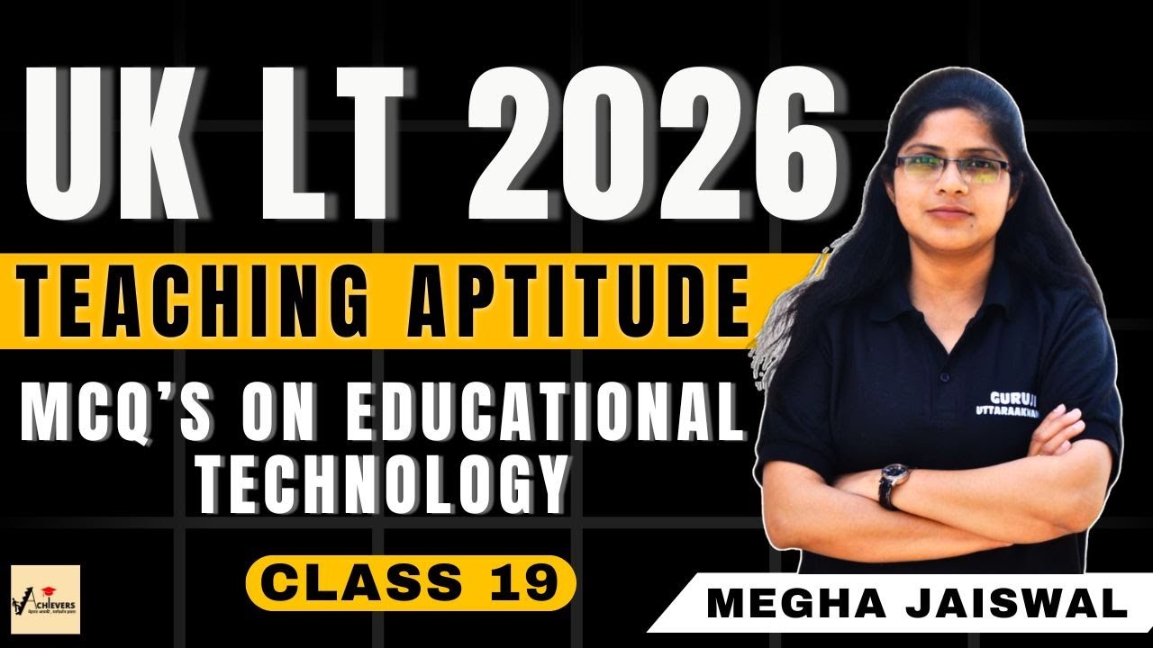 UK LT Exam 2026 | Class 19 | MCQ's on Educational Technology | Megha Jaiswal | #uklt #ukltgrade