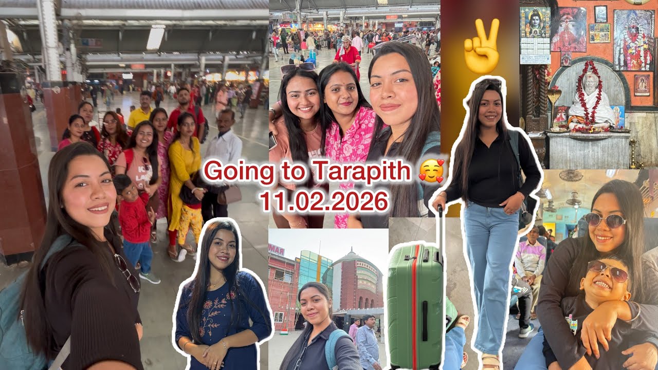 Finally 2026 এর শুরুতেই বেরিয়ে পড়লাম তারাপীঠ ❤️🌺Day 1 🥰 11.02.2026