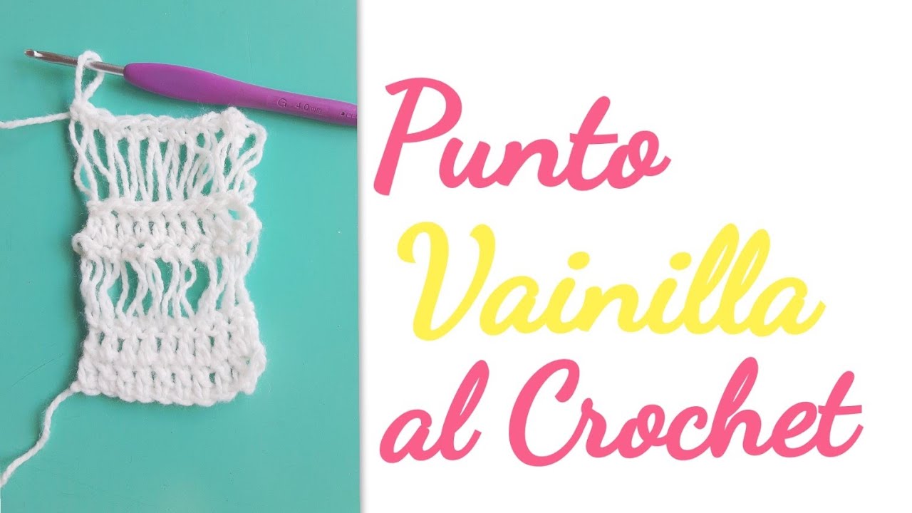 Punto Vainilla al crochet