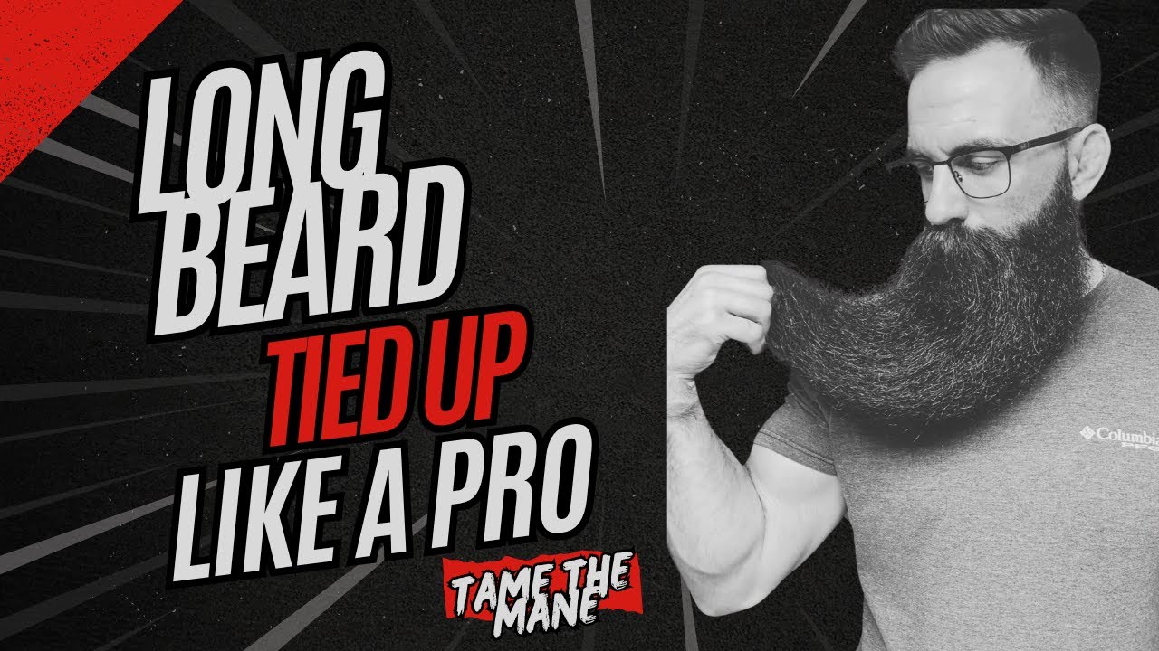 How I Tie Up My Beard | Beard Grooming for Long Beards