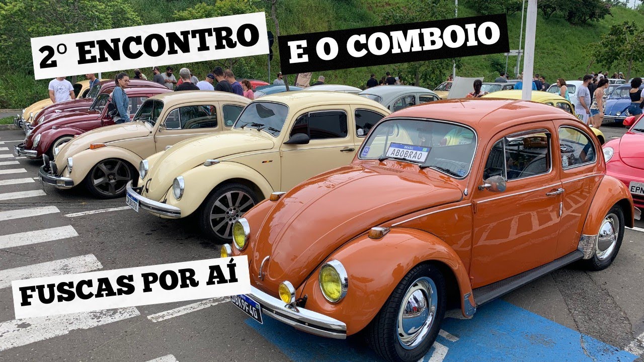 2º ENCONTRO E O COMBOIO DO FUSCAS POR AÍ - CAMPINAS