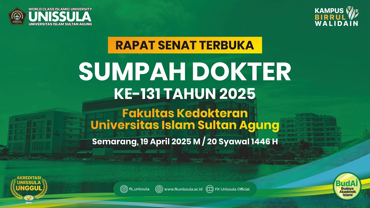 SUMPAH DOKTER KE 131 FK UNISSULA, 19 APRIL 2025