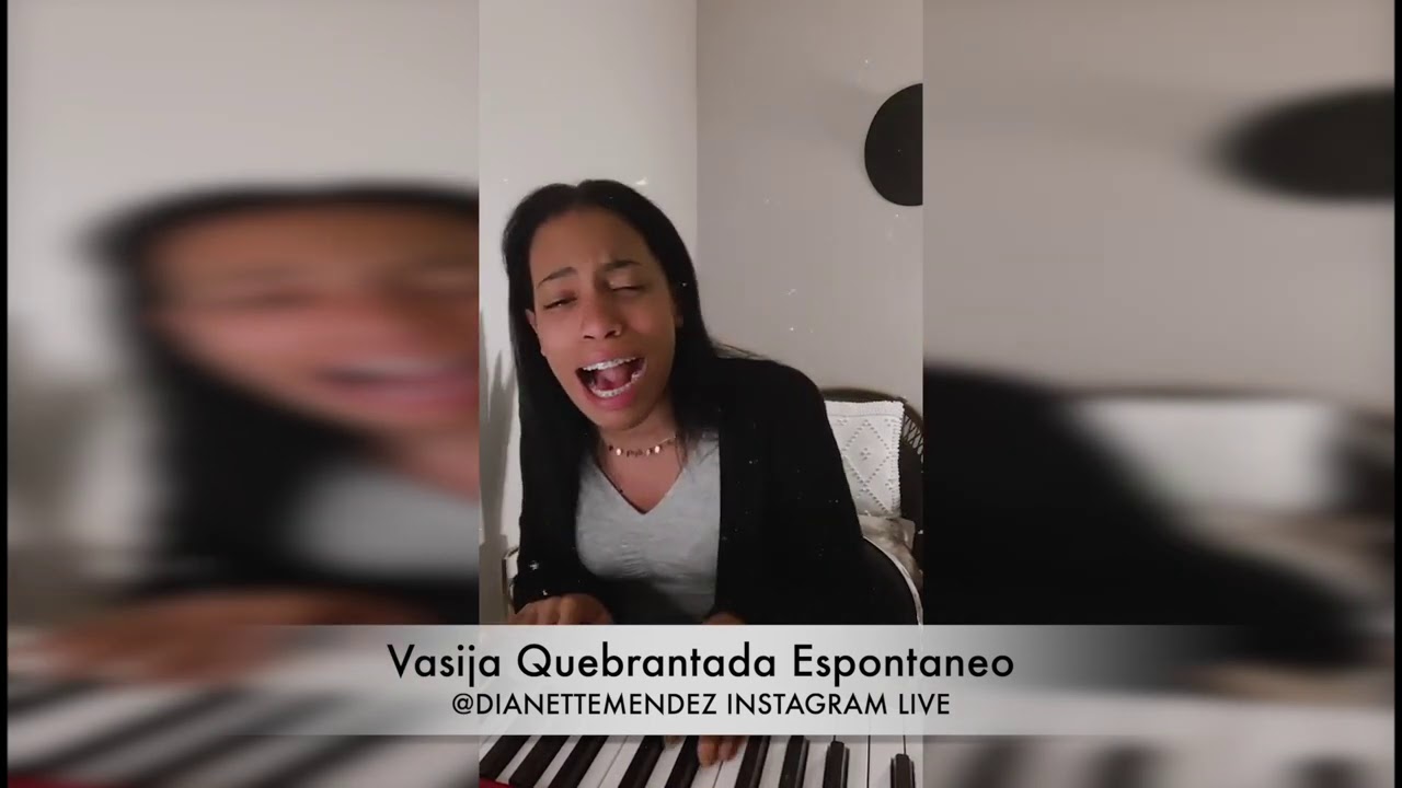 DIANETTE MENDEZ | VASIJA QUEBRANTADA ESPONTANEO | INSTAGRAM LIVE