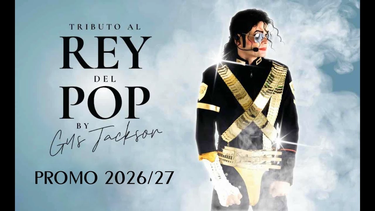 Gus Jackson PROMO Temporada 2026/2027 Tribute King of Pop MICHAEL