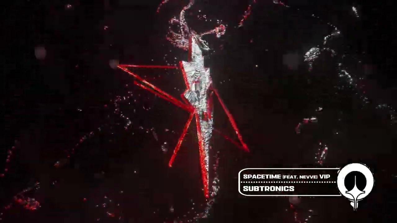 Subtronics - Spacetime (Feat. NEVVE) VIP