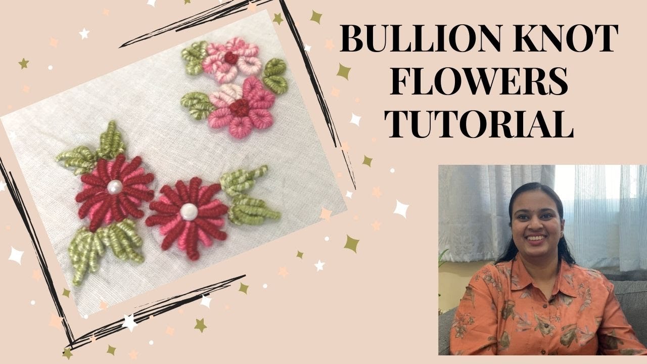 Bullion Knot Tutorial and Flowers||Malayalam#bullionknot #bullionflowers #embroideryflowers