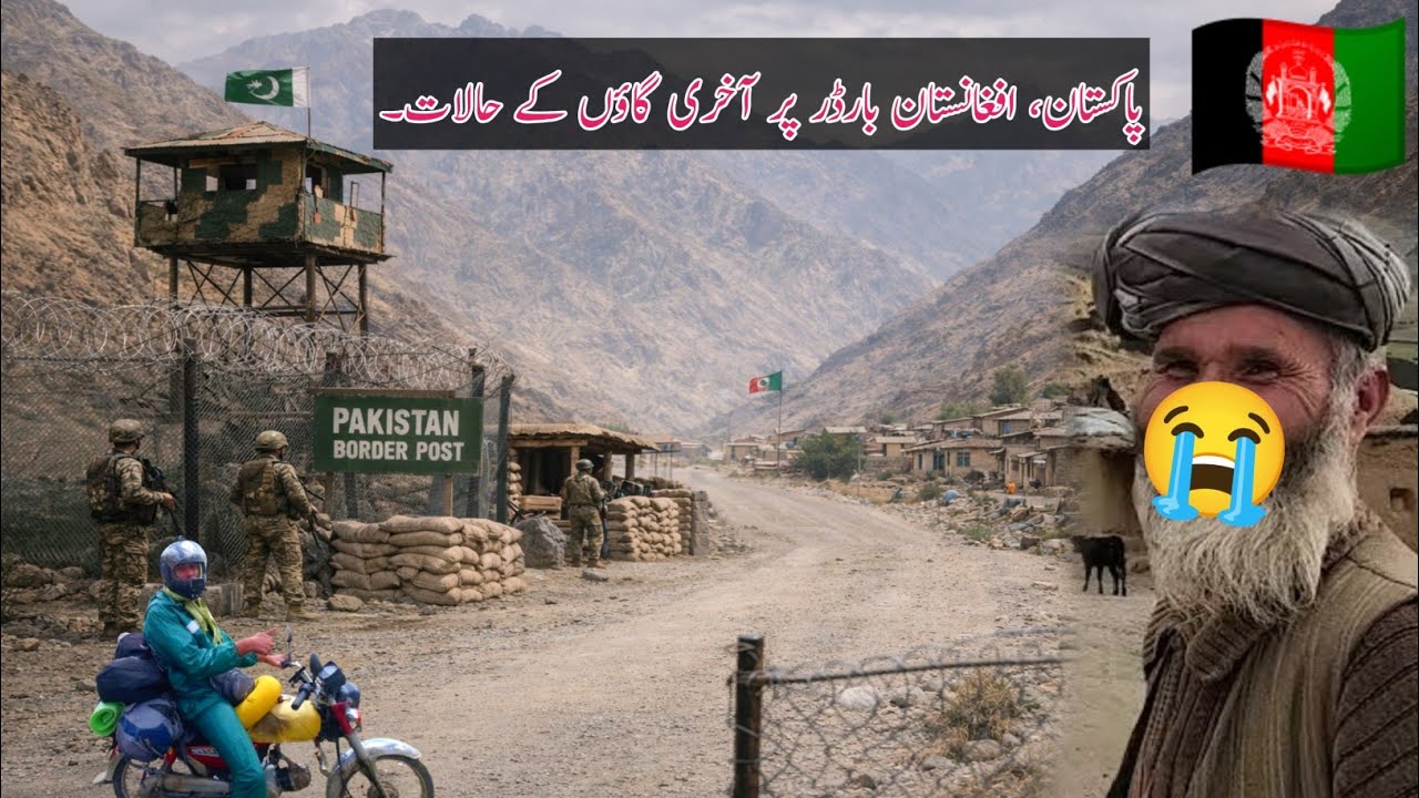 Pakistan – Afghanistan Border: Visiting the Last Village on My CD 70 🇵🇰