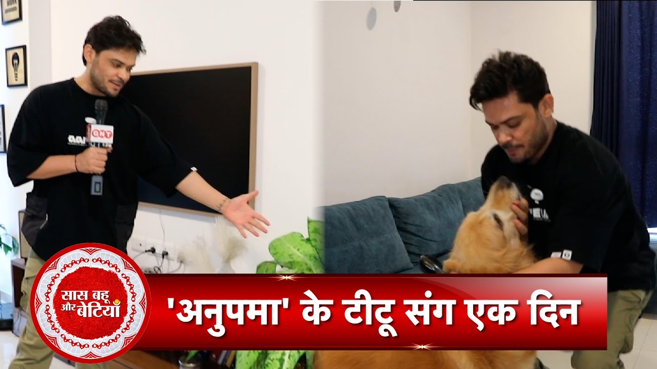 Exclusive Home Tour With Anupamaa's Titu aka Kunwar Amar | Saas Bahu Aur Betiyaan
