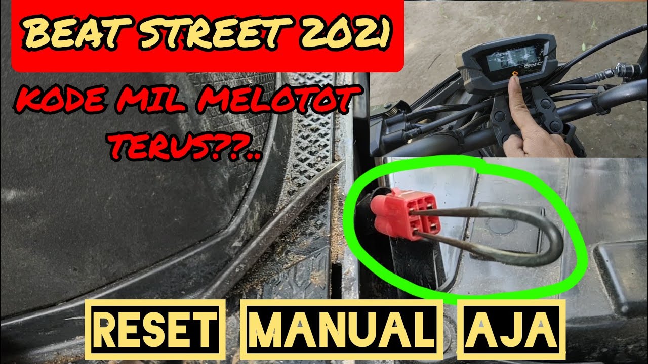 Cara Reset Manual Beat Setreet 2021 Kode Mil Melotot Terus