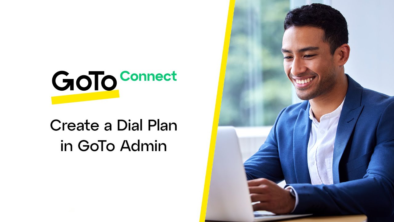 Create a Dial Plan in GoTo Admin