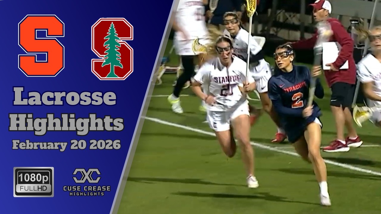 Syracuse vs Stanford | 2026 Women's Lacrosse Highlights