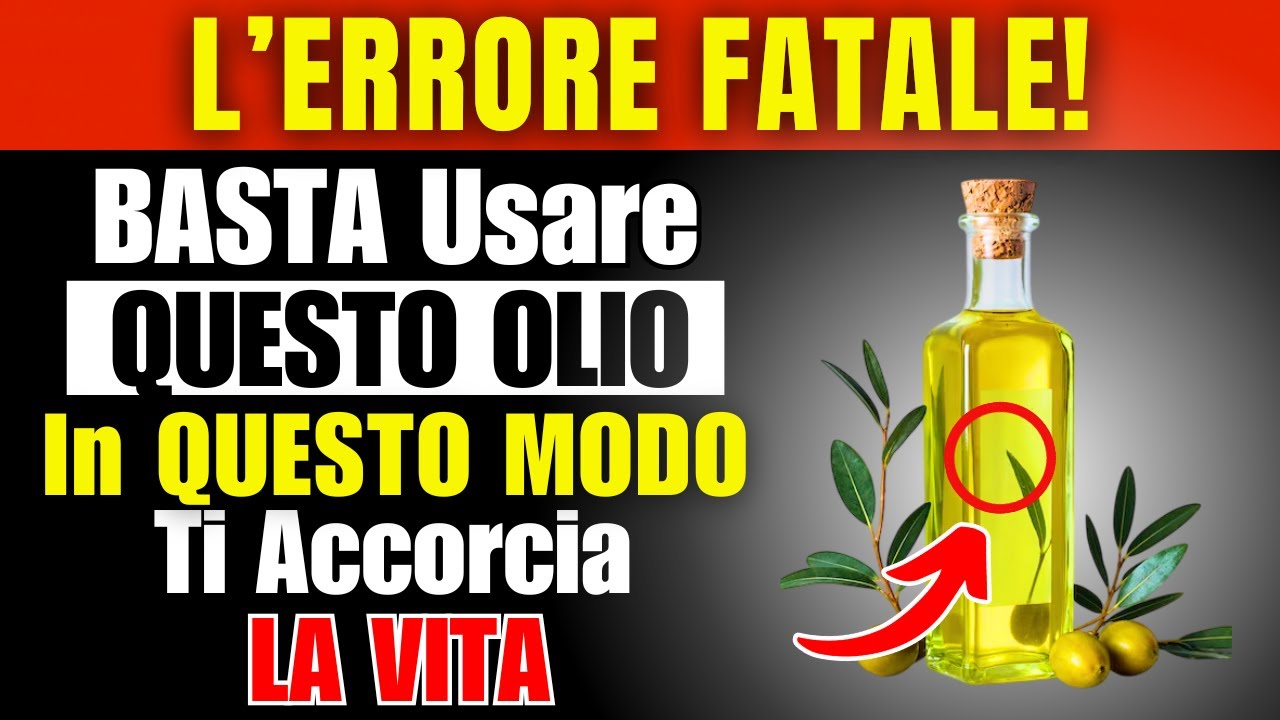 Più di 60 anni? 4 ERRORI Tossici con l'Olio d'oliva (il 99% degli Anziani li Commette!)