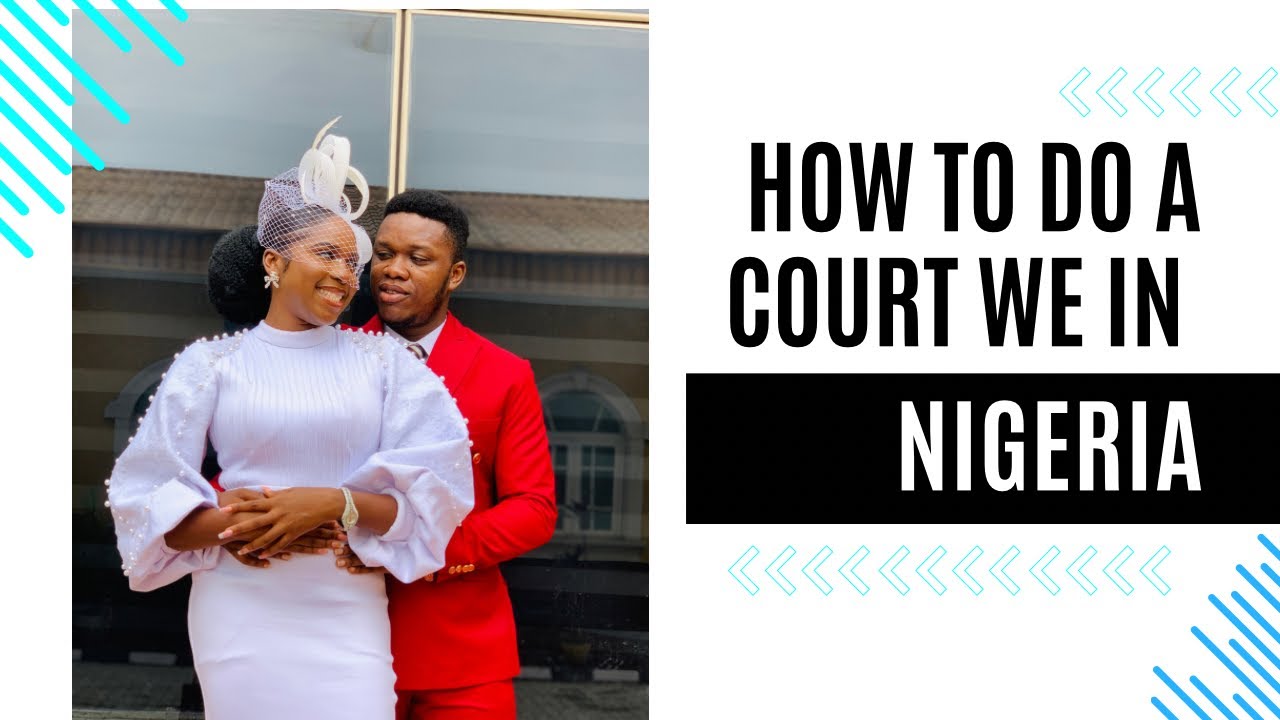 How to do a court wedding in Nigeria