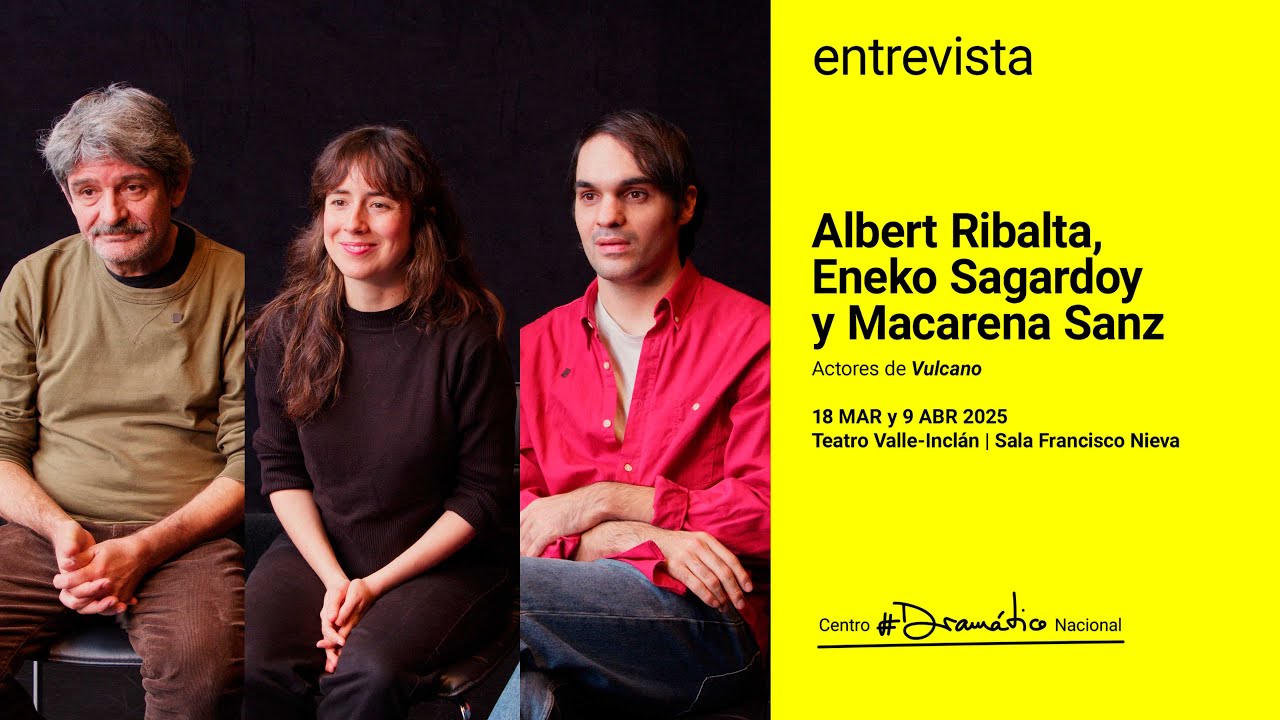 Entrevista a Albert Ribalta, Eneko Sagardoy y Macarena Sanz, intérpretes de 