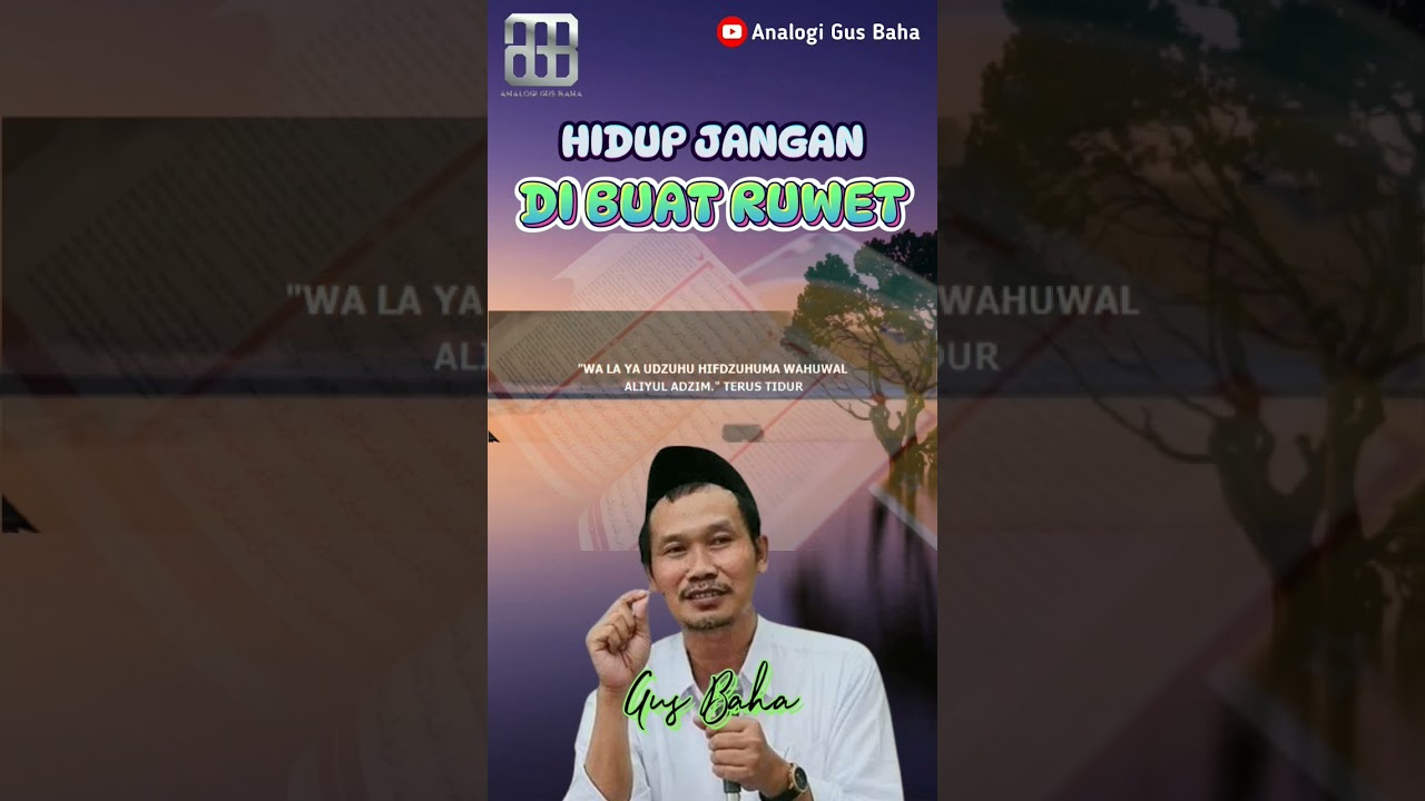 hidup jangan dibuat ruwet #gusbaha #gusbahaterbaru2024 #ceramahlucu #ngajigusbahalucu #ngajionline