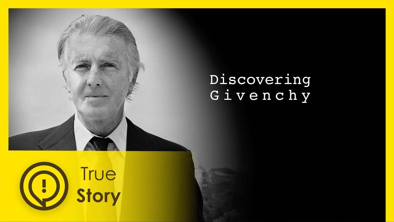 Givenchy — Открывая моду — Канал документальных фильмов о реальных событиях