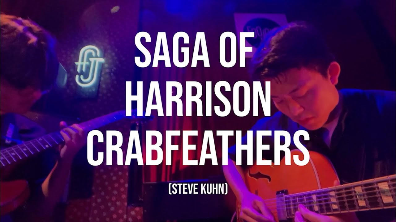 Saga of Harrison Crabfeathers - Guitar Duet
