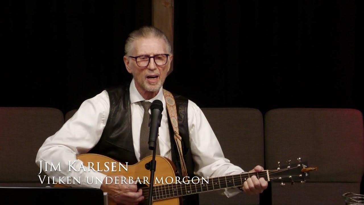 Jim Karlsen - Vilken underbar morgon