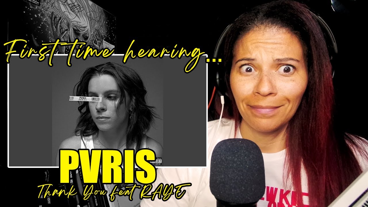 First Time Hearing: PVRIS - Thank You (feat. Raye) [Official Lyric Video] | Reaction
