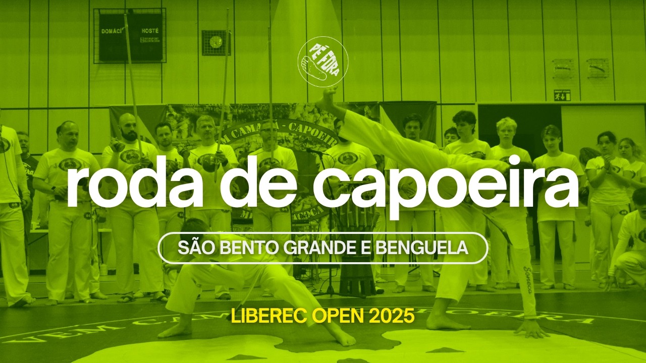Roda de Capoeira | LIBEREC OPEN Vem Camará Capoeira 2025 | São Bento Grande e Benguela