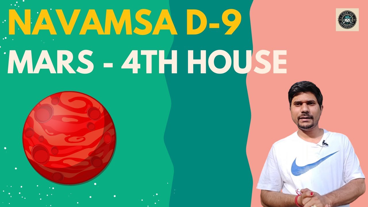 Mars in 4th House in D-9 Navamsa Chart - Vedic Astrology