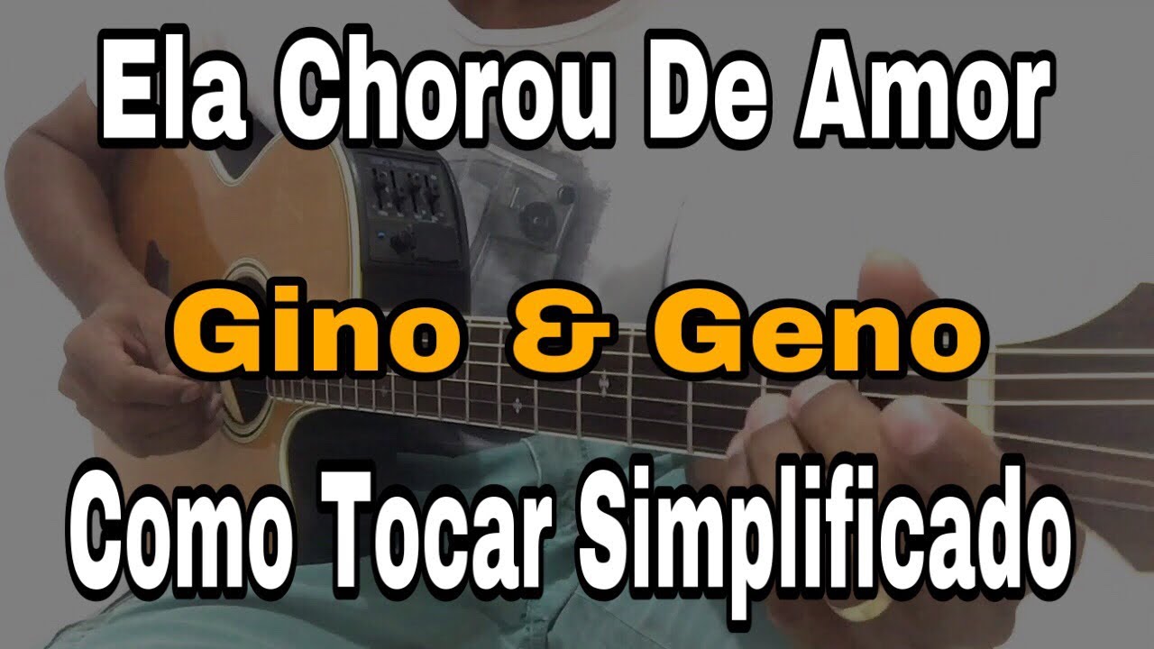 Gino & Geno | Ela Chorou de Amor | Solos Fáceis de Violão | Como Tocar | No Violão | Simplificado