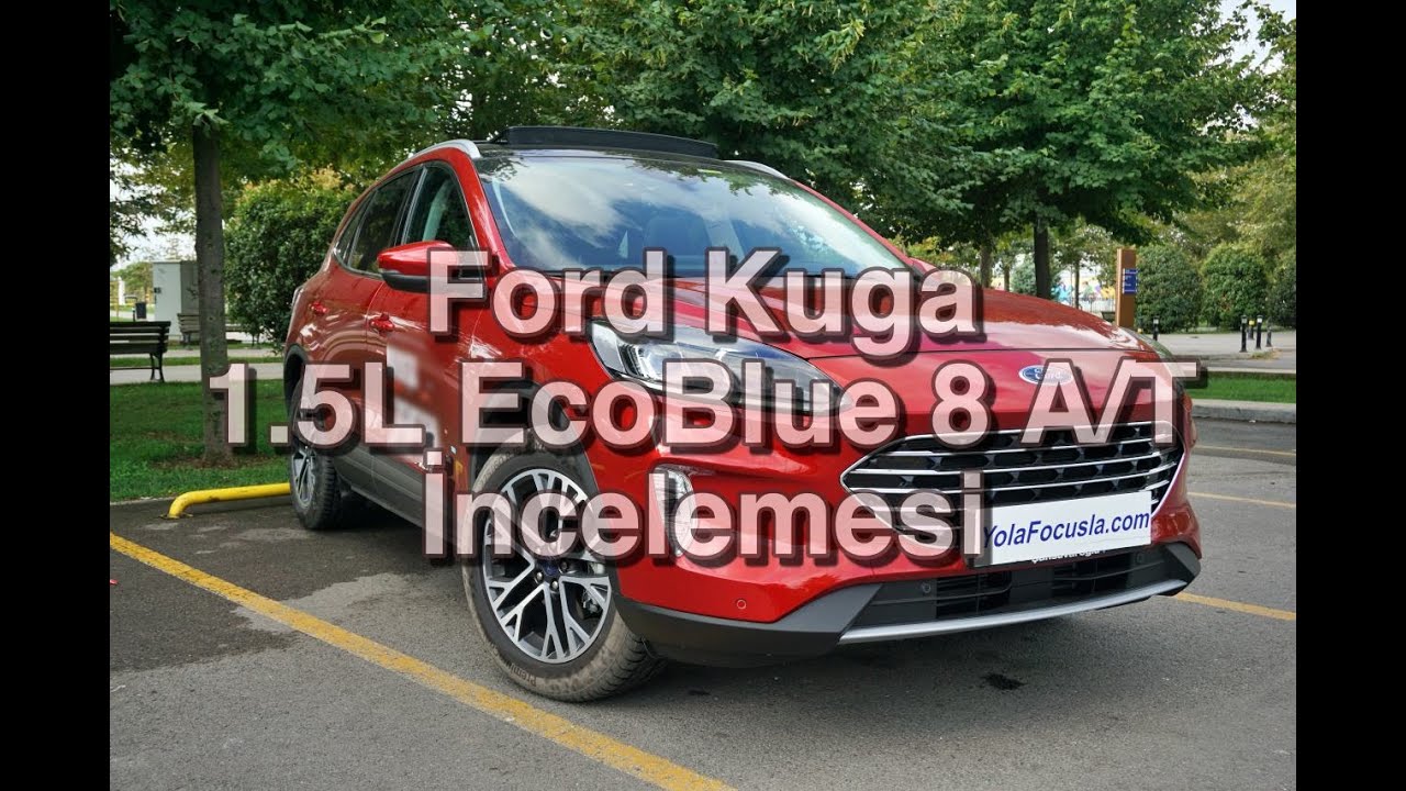 2020 Ford Kuga 1.5 EcoBlue Otomatik Test Sürüşü / İnceleme