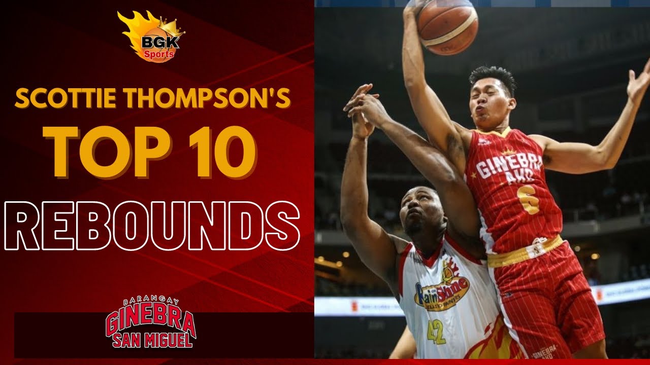 SCOTTIE THOMPSON TOP 10 REBOUNDS OF ALL TIME