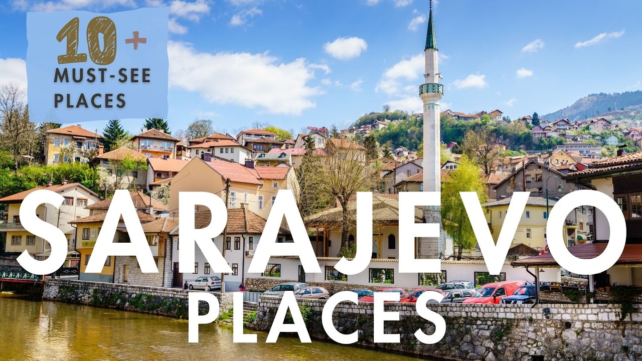 Sarajevo Bosnia | The ultimate Sarajevo Travel Guide | 10 must-see Places to visit and things to do
