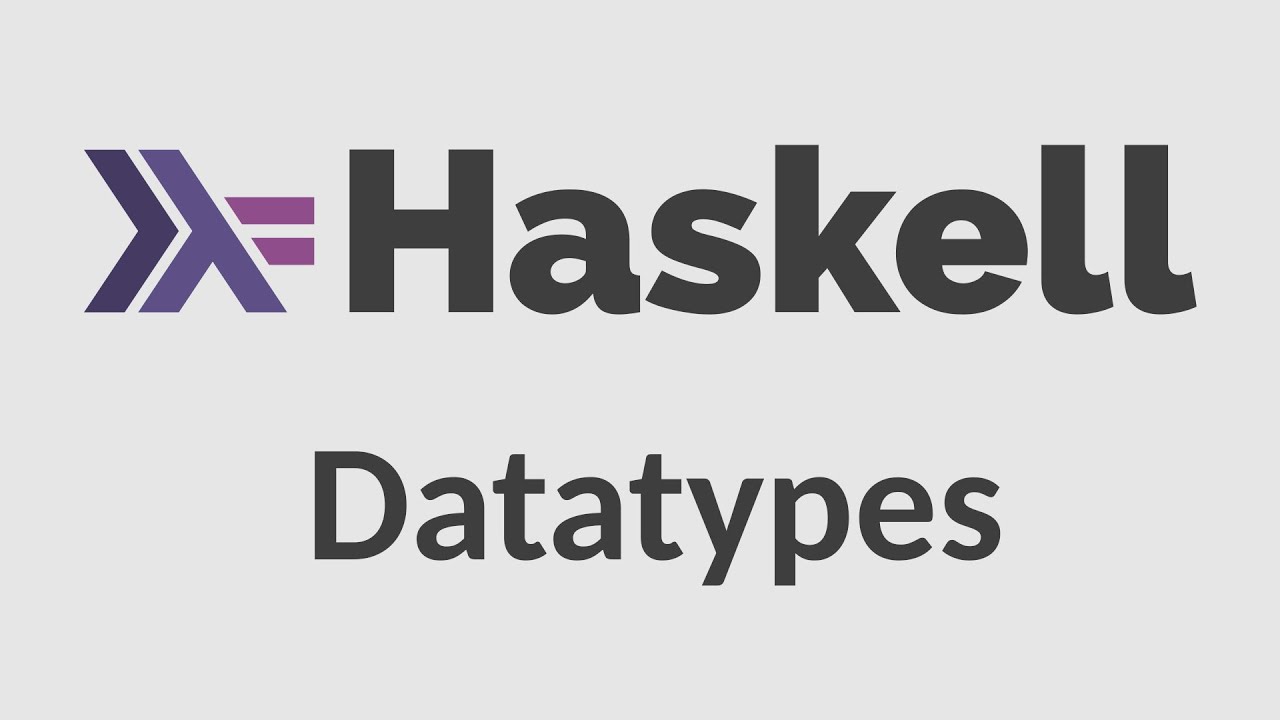 Haskell для императивных программистов #10 — Типы данных